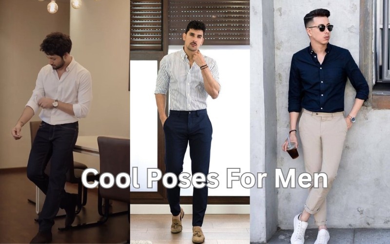 Cool Poses for men