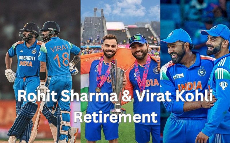 Rohit Sharma & Virat Kohli Retirement